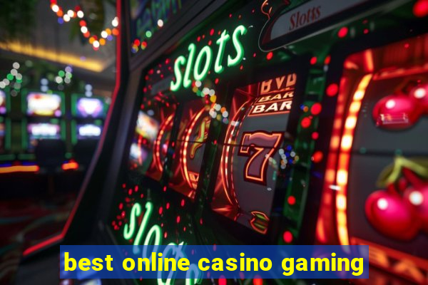 best online casino gaming