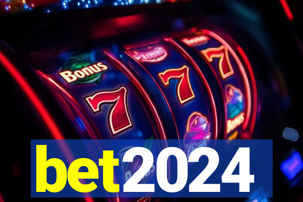 bet2024