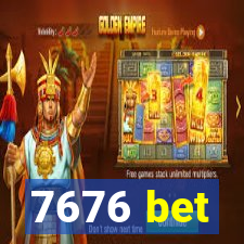 7676 bet