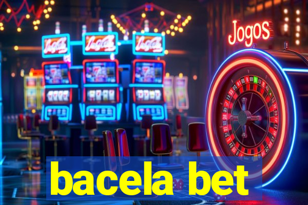 bacela bet