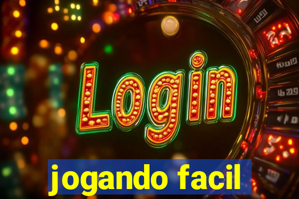 jogando facil