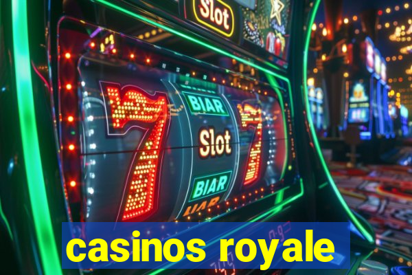 casinos royale