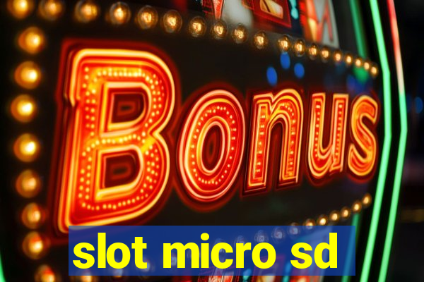 slot micro sd