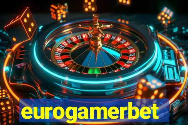 eurogamerbet