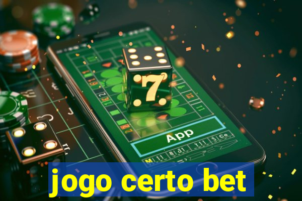 jogo certo bet