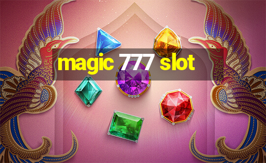 magic 777 slot