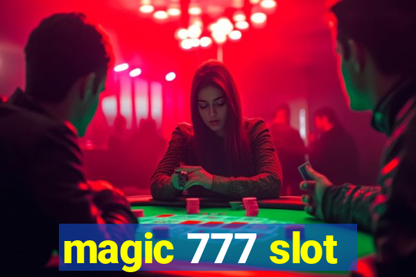 magic 777 slot