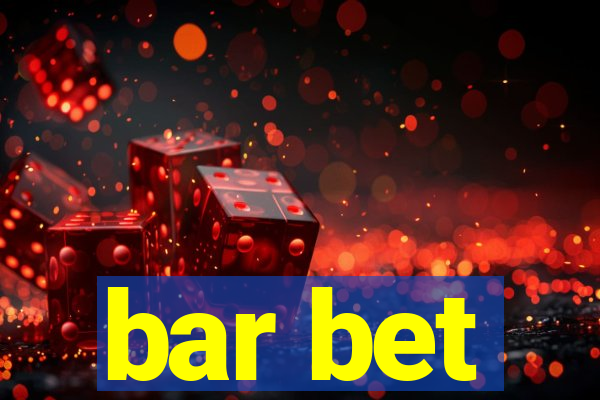 bar bet