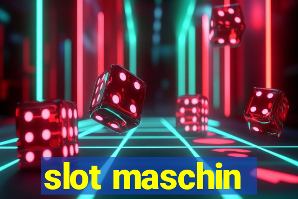 slot maschin