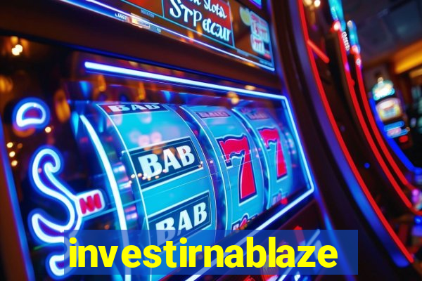 investirnablaze