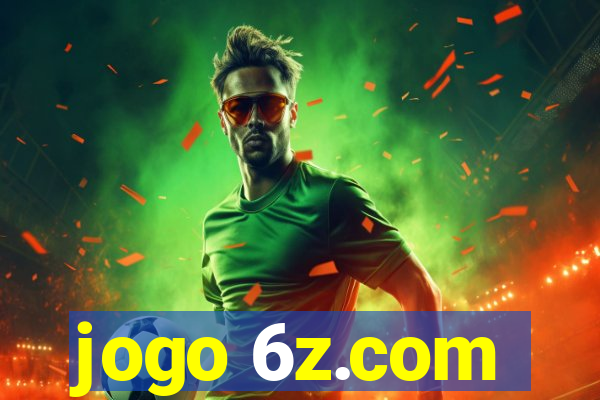 jogo 6z.com