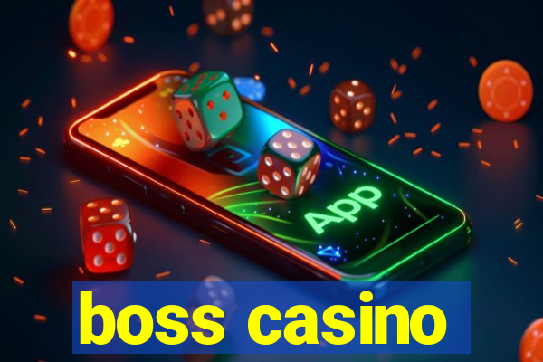 boss casino