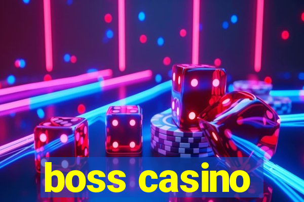 boss casino