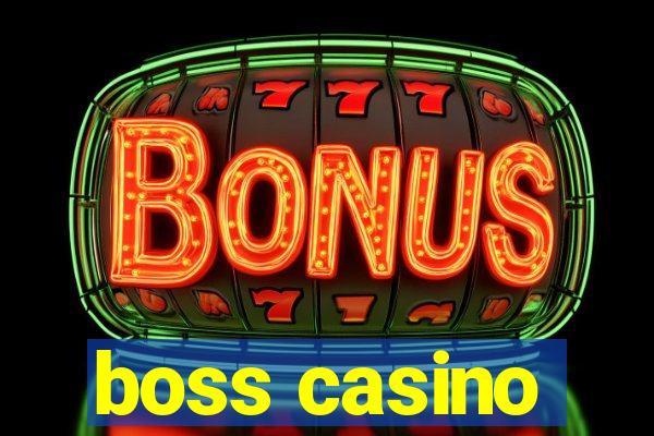 boss casino