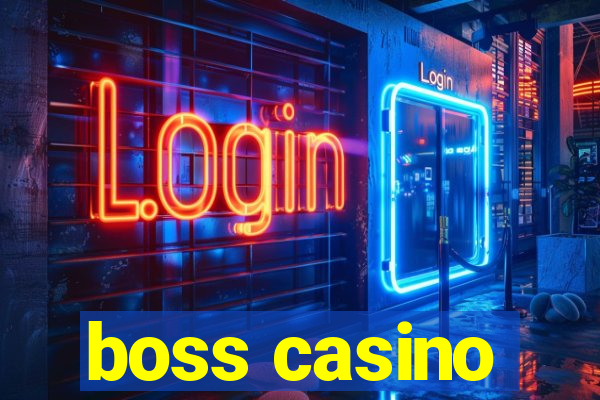 boss casino