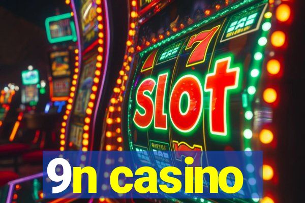 9n casino