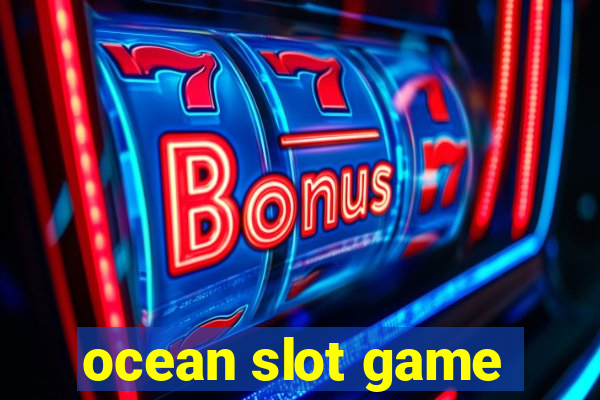 ocean slot game