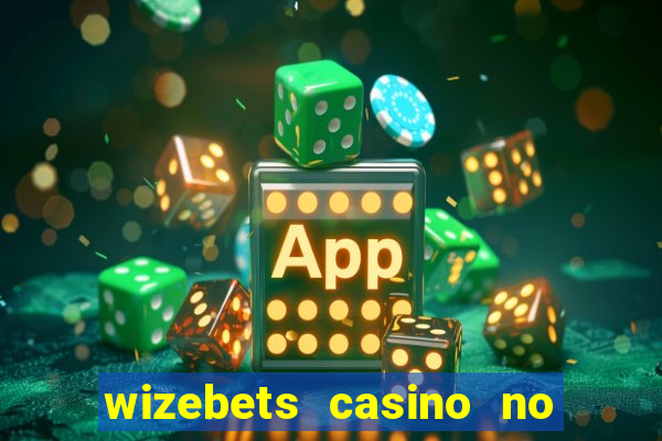 wizebets casino no deposit bonus