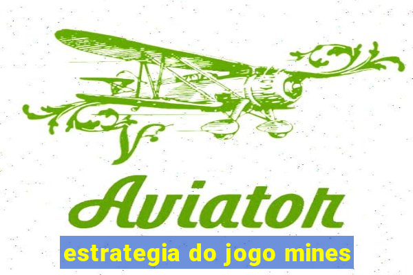 estrategia do jogo mines