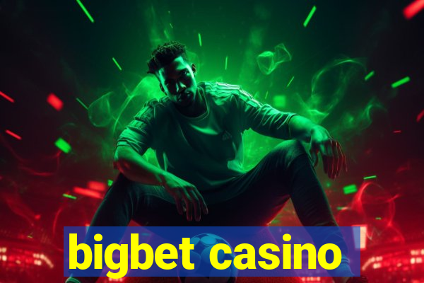 bigbet casino