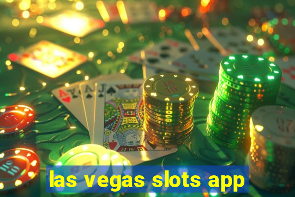 las vegas slots app