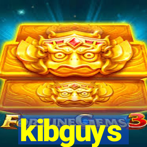 kibguys