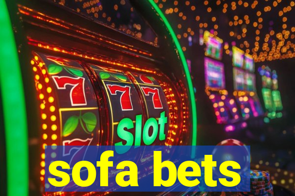 sofa bets