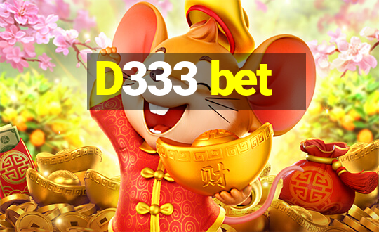 D333 bet