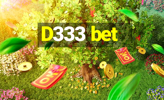 D333 bet