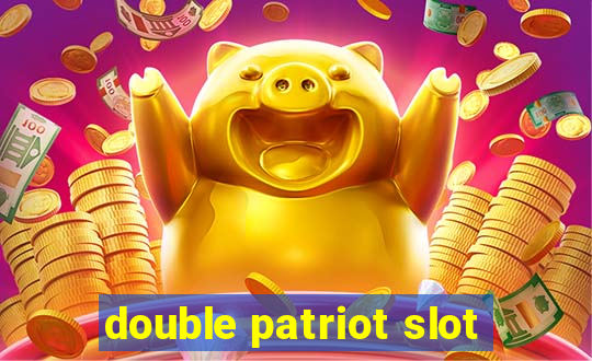 double patriot slot