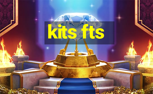 kits fts