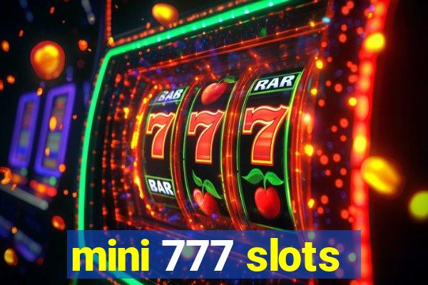 mini 777 slots