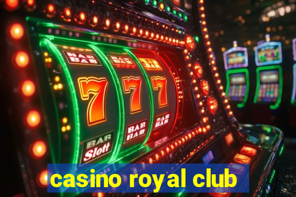 casino royal club