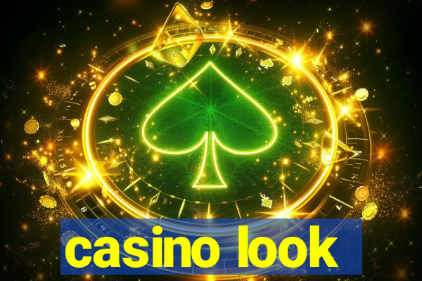 casino look