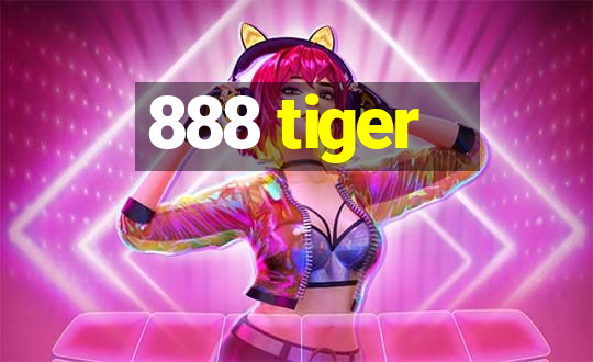 888 tiger