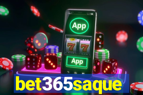 bet365saque