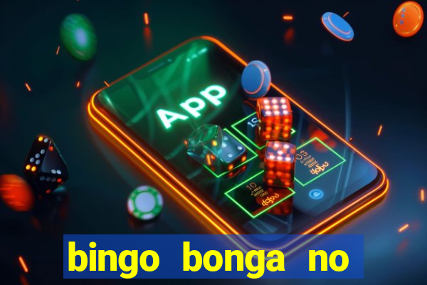 bingo bonga no deposit bonus