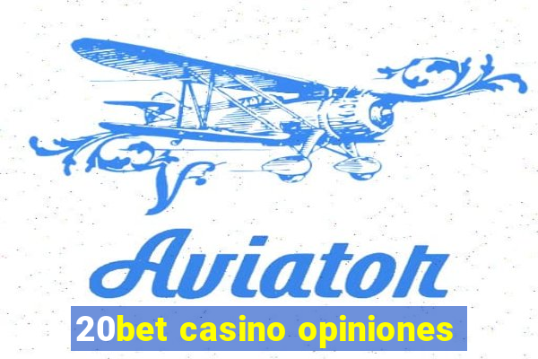 20bet casino opiniones