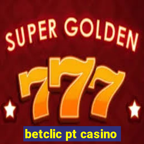 betclic pt casino