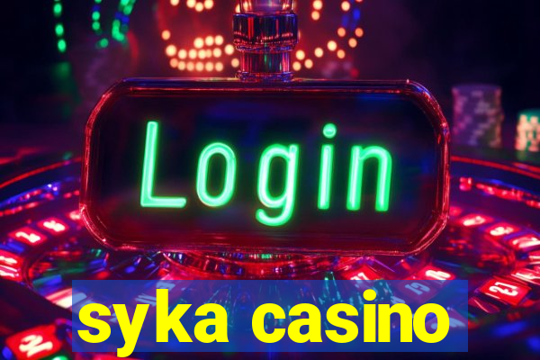 syka casino