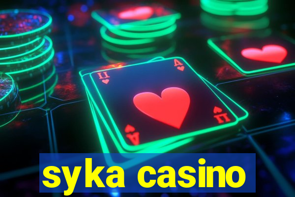 syka casino