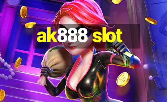 ak888 slot