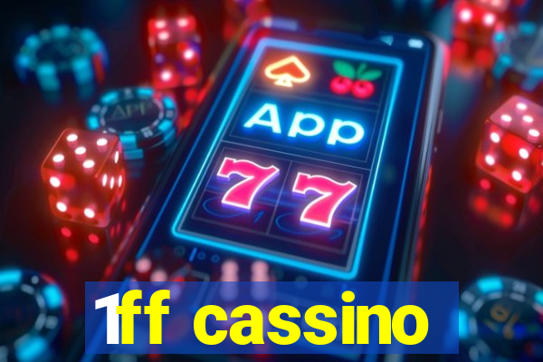 1ff cassino