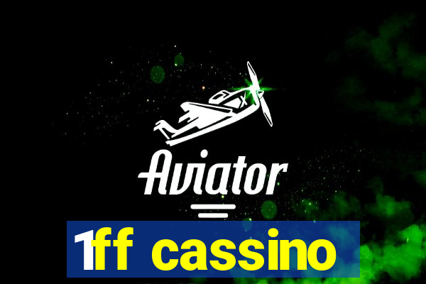 1ff cassino