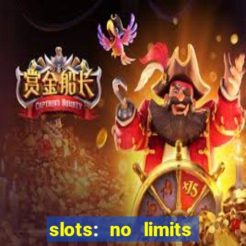 slots: no limits slot machines