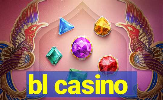 bl casino