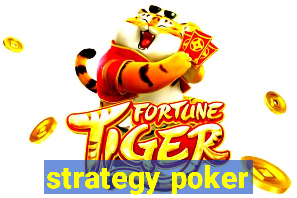 strategy poker