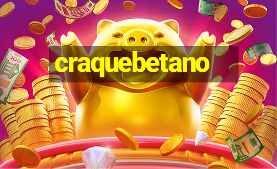 craquebetano