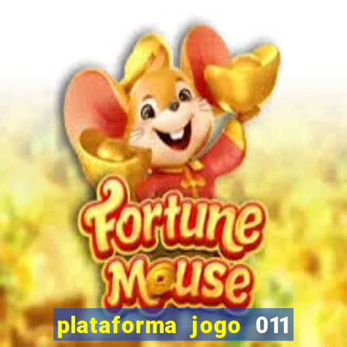 plataforma jogo 011 é confiável