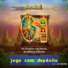 jogo com depósito de 1 real